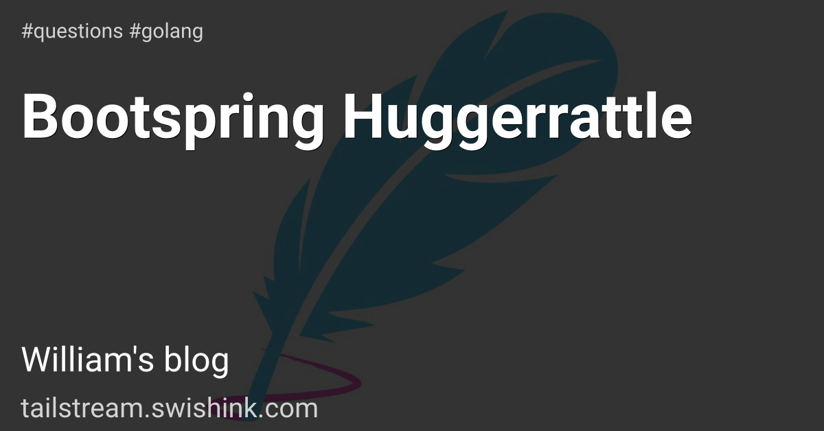 Bootspring Huggerrattle
