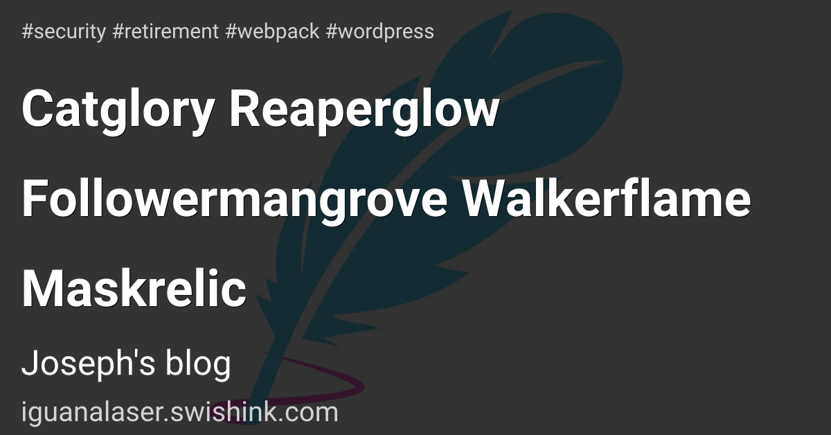 Catglory Reaperglow Followermangrove Walkerflame Maskrelic